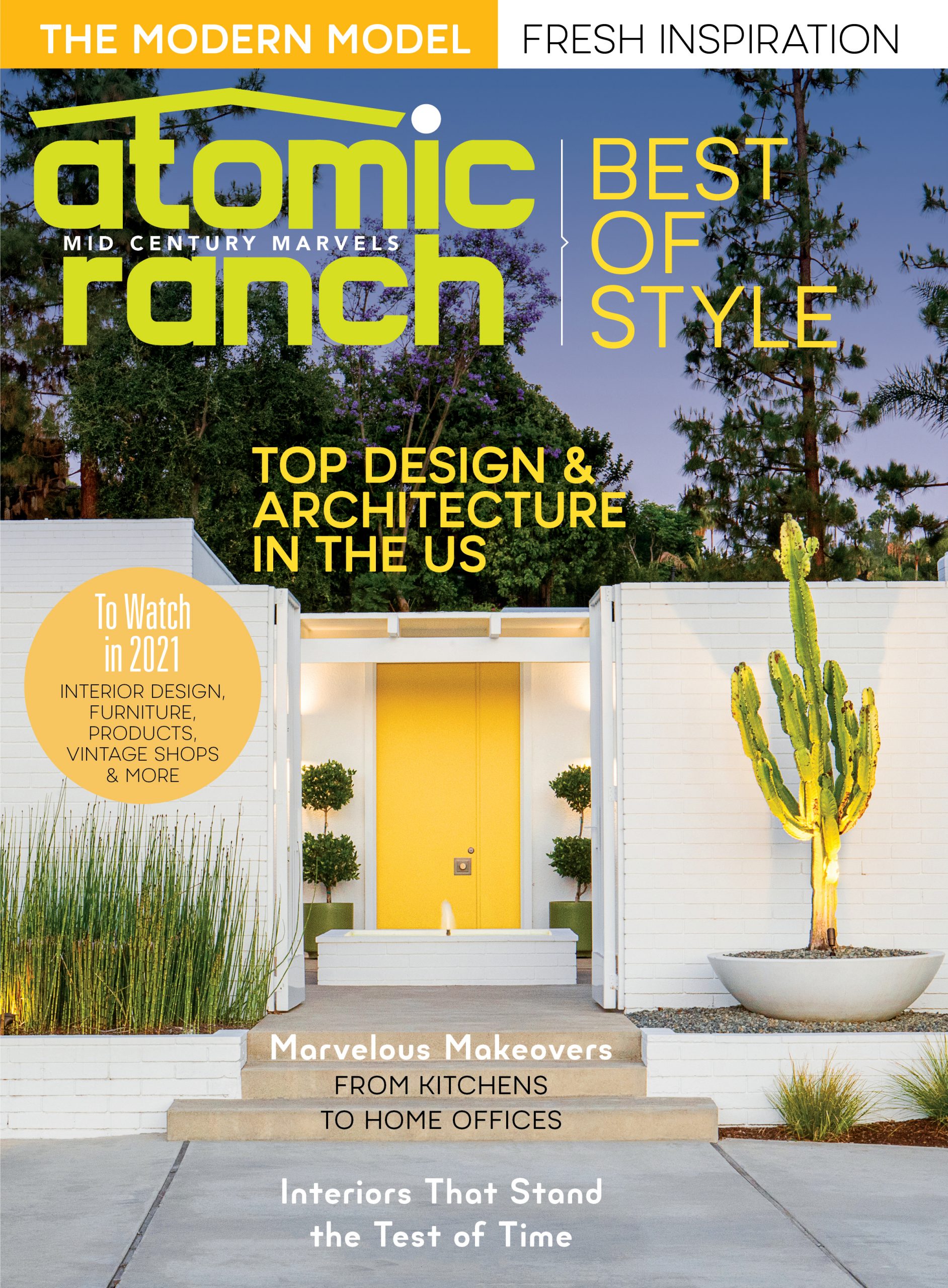 Atomic Ranch Best Of Style 2021